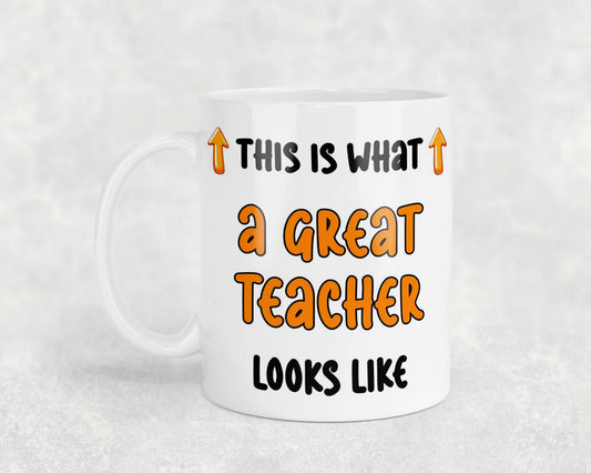 Teacher Mug Gift This Is What A Great Teacher Looks Like Novelty Cute Printed Cup Present