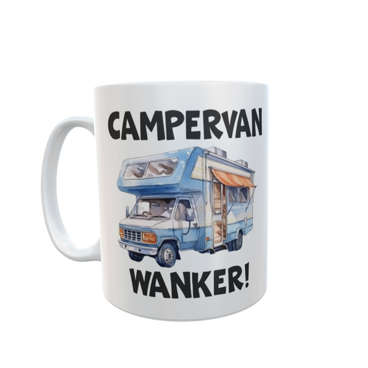 Campervan Mug Gift - Campervan Wanker - Novelty Rude Funny Holiday Travel Vacation Cup Present