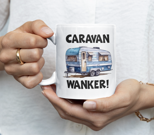 Caravan Mug Gift - Caravan Wanker - Novelty Rude Funny Joke Holiday Travel Vacation Cup Present