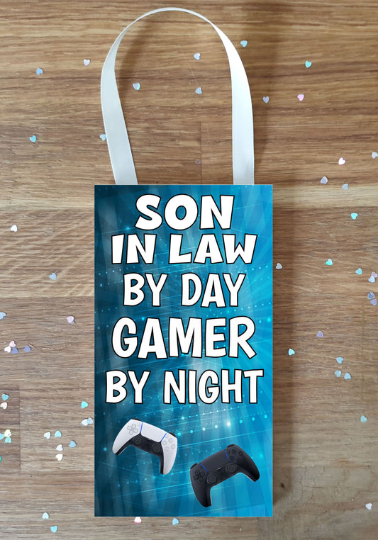 Son in Law Gaming PS5 Plaque / Sign Gift - Son in Law By Day Gamer By Night - Cute Fun Cheeky Novelty Present