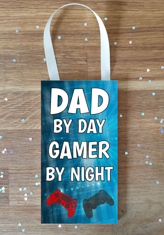 Dad Gaming PS4 Plaque / Sign Gift - Dad By Day Gamer By Night - Cute Fun Cheeky Novelty Present