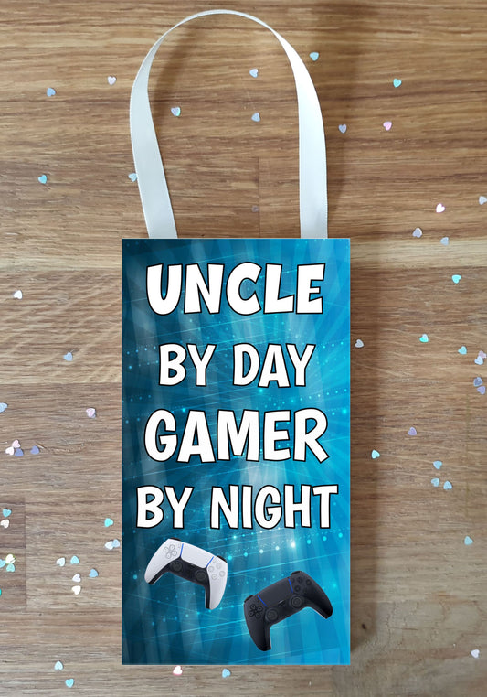 Uncle Gaming PS5 Plaque / Sign Gift - Uncle By Day Gamer By Night - Cute Fun Cheeky Novelty Present