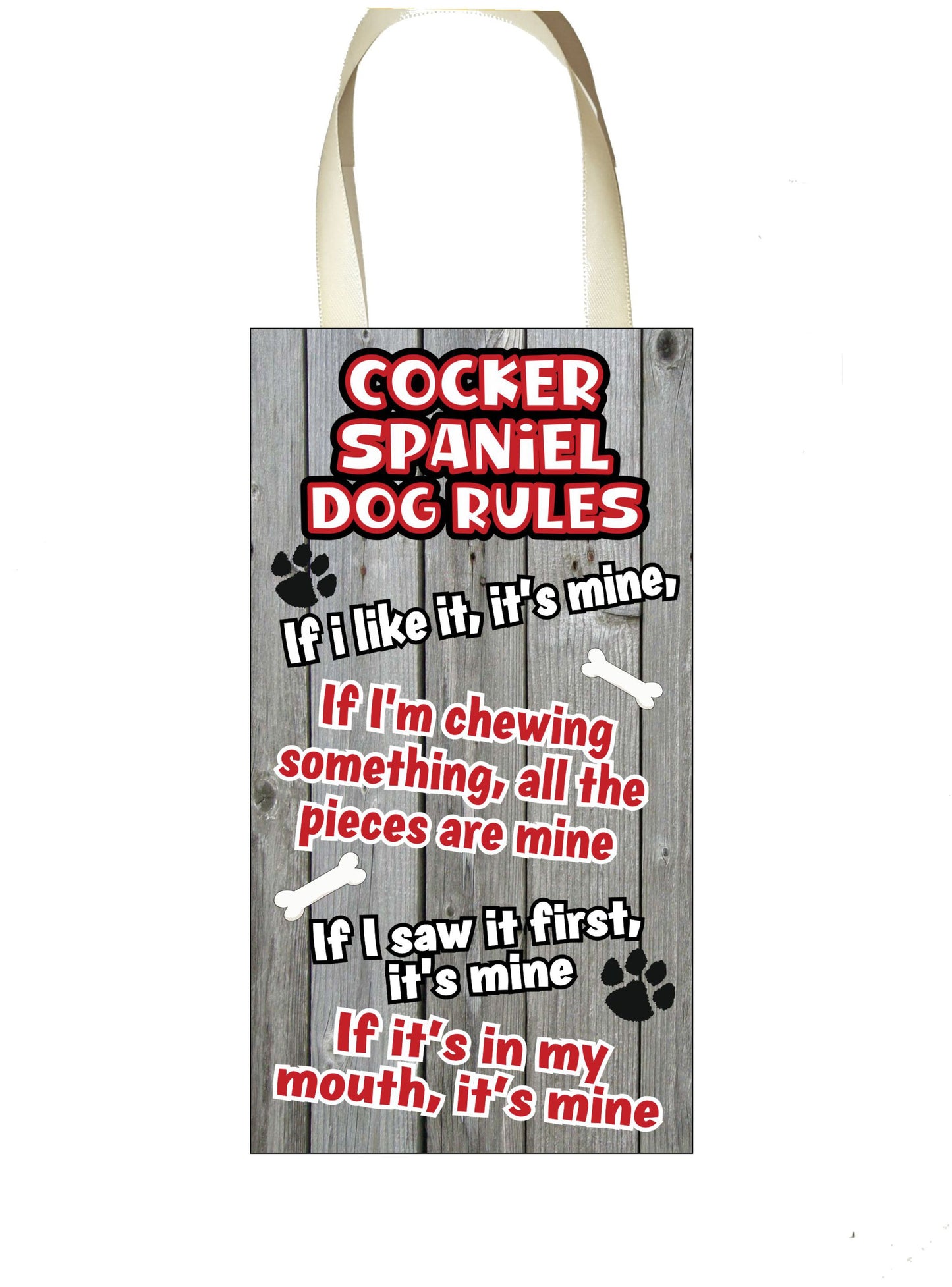 Cocker Spaniel Plaque - Dog Rules - If I Like It It's Mine - Fun Cute Animal Novelty Pet Birthday Gift