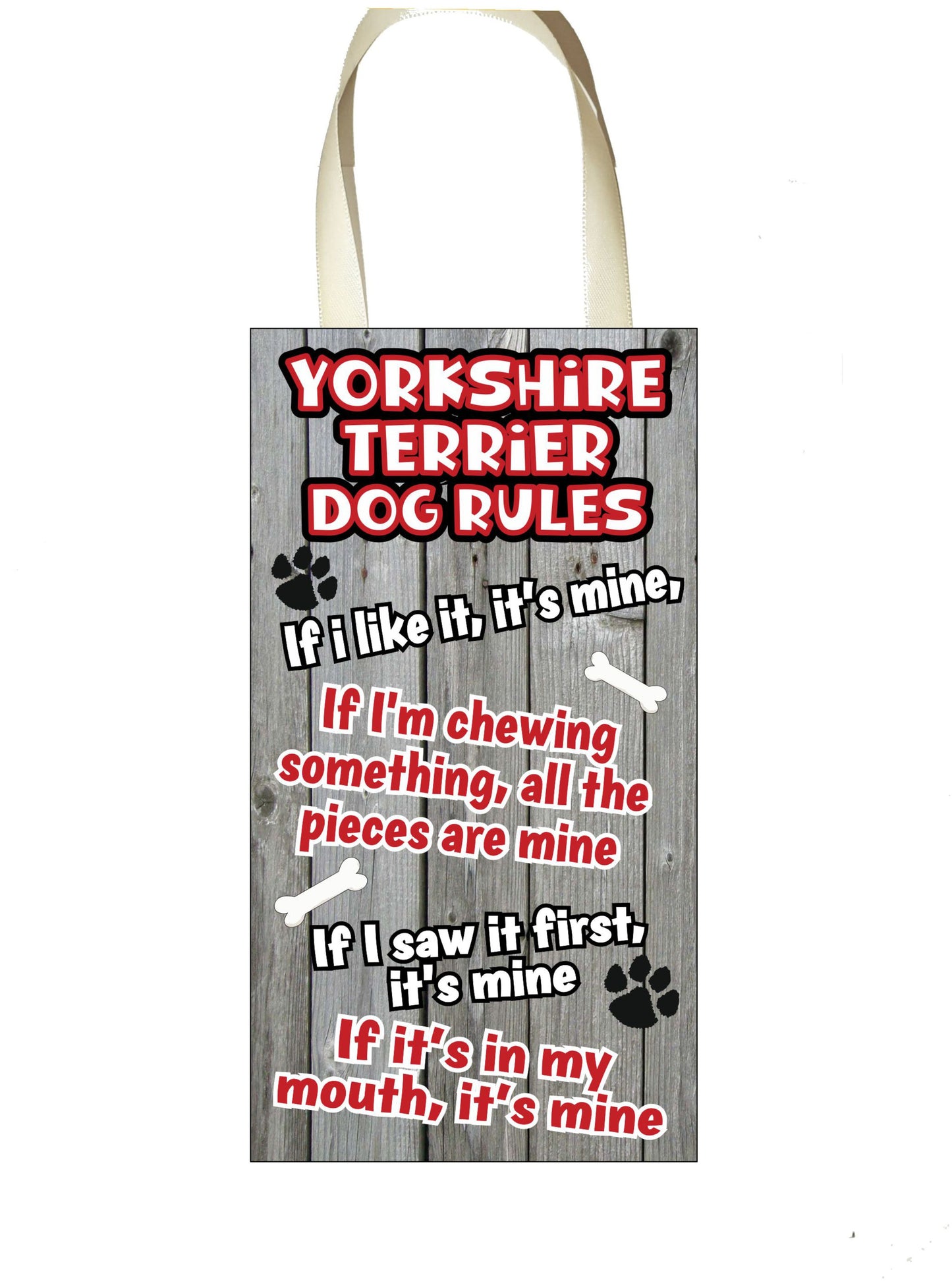 Yorkshire Terrier Plaque - Dog Rules - If I Like It It's Mine - Fun Cute Animal Novelty Pet Birthday Gift