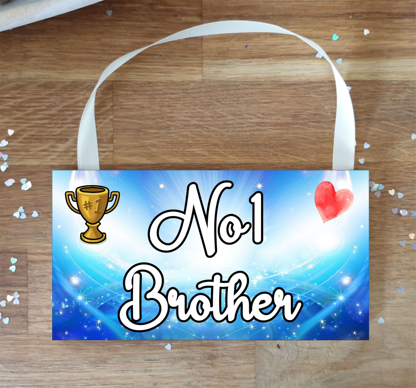 Brother Plaque / Sign Gift - Number One Brother - Novelty Cute Fun Family Present