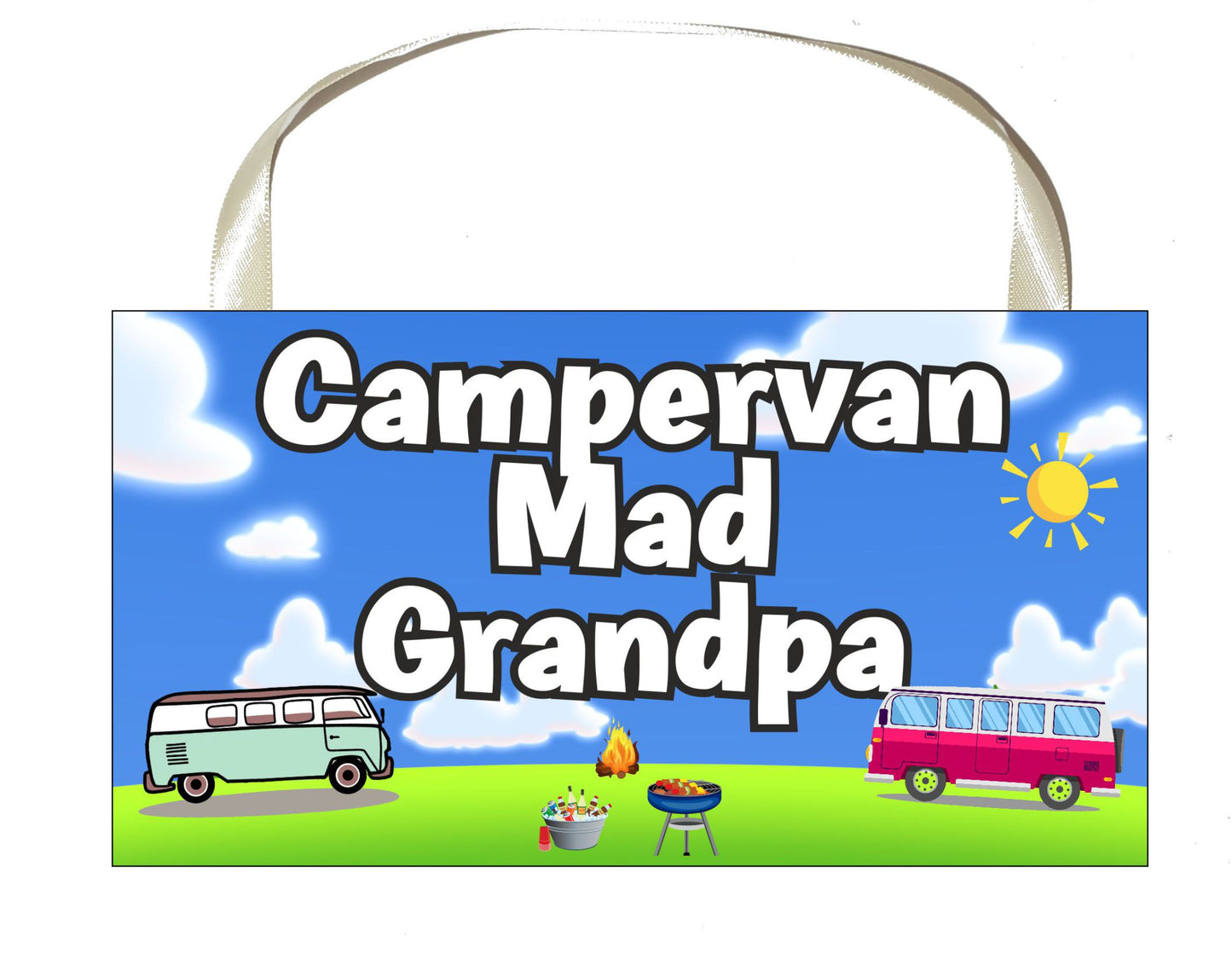 Grandpa Campervan Plaque / Sign Gift - Campervan Mad Grandpa - Fun Cute Caravanning Novelty Present