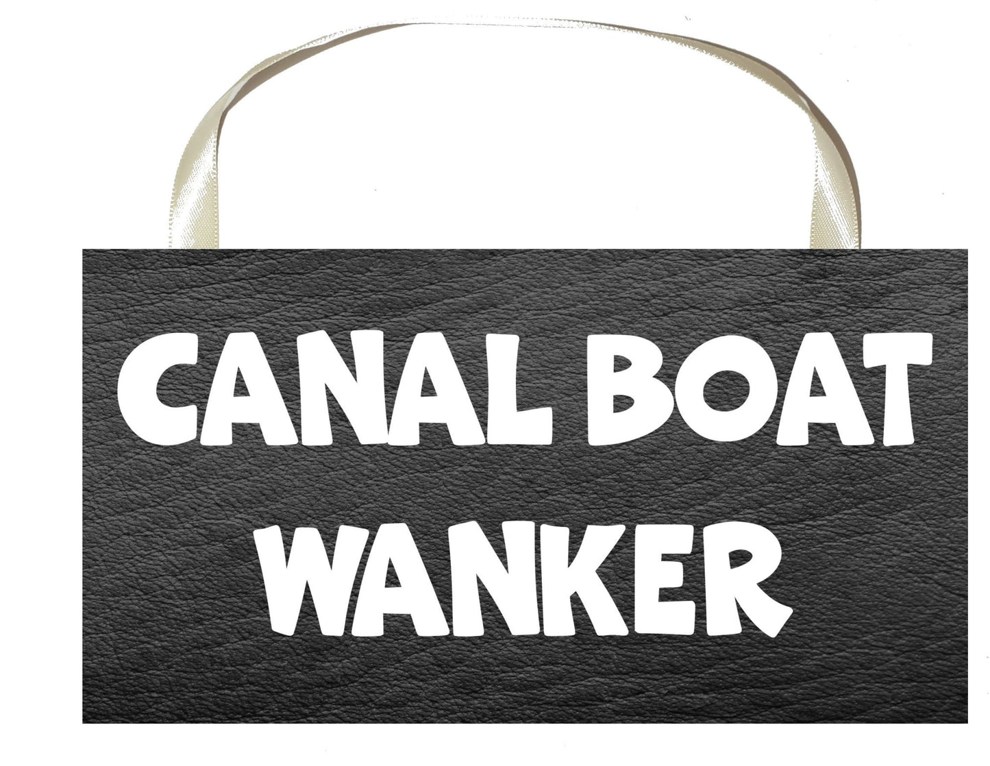 Boating Plaque / Sign Gift - Canal Boat Wanker - Rude Cheeky Cute Fun Novelty Present