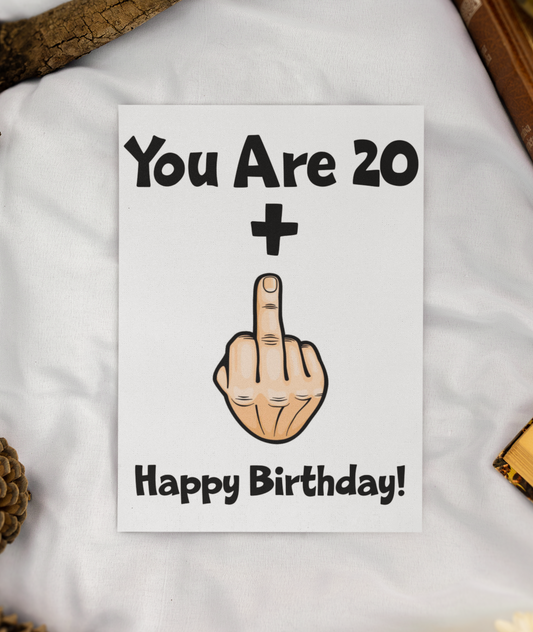 21st Birthday Card Gift - You Are 20 Plus Middle Finger (One) - Funny Cute Rude Twenty-First Birthday Present