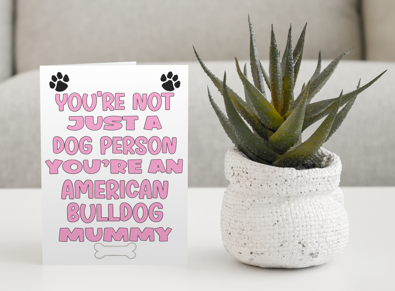 American Bulldog Mummy Birthday Card - You're Not Just A Dog Person - Nice Cute Fun Dog Owner Novelty Mother's Day Greeting Card