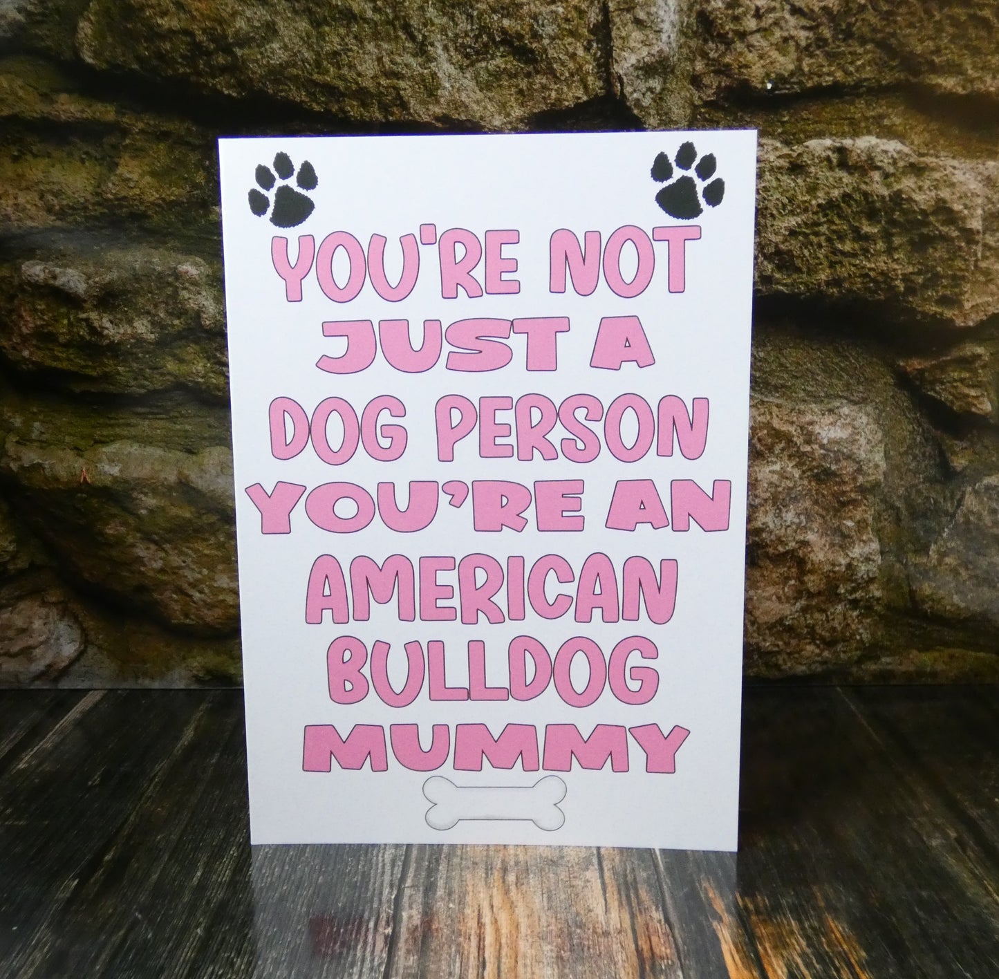 American Bulldog Mummy Birthday Card - You're Not Just A Dog Person - Nice Cute Fun Dog Owner Novelty Mother's Day Greeting Card