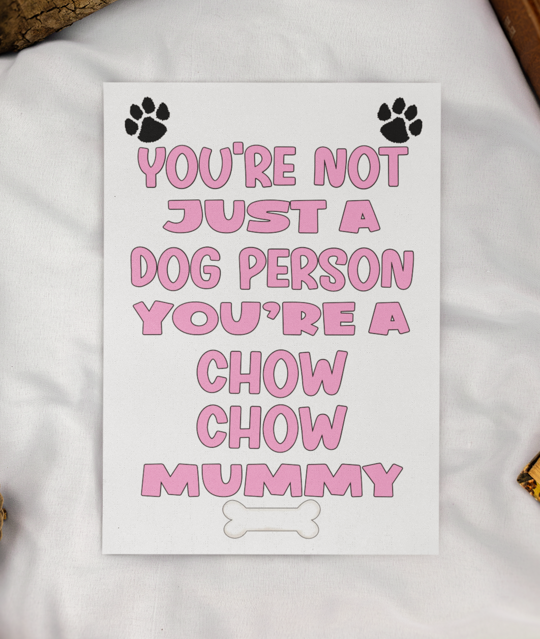 Chow Chow Mummy Birthday Card - You're Not Just A Dog Person - Nice Cute Fun Dog Owner Novelty Mother's Day Greeting Card