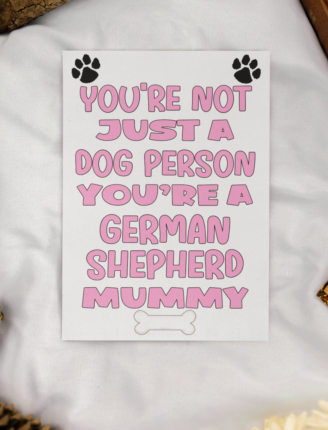 German Shepherd Mummy Birthday Card - You're Not Just A Dog Person - Nice Cute Fun Dog Owner Novelty Mother's Day Greeting Card