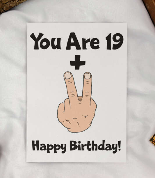 21st Birthday Card Gift - You Are 19 Plus Two Fingers - Funny Cute Rude Twenty First Birthday Present