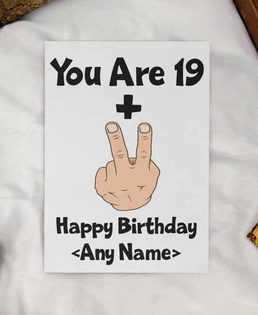 21st Birthday Card Gift - You Are 19 Plus Two Fingers Any Name - Personalised Funny Cute Rude Twenty First Birthday Present