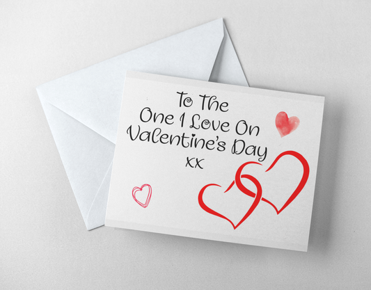 Valentine's Day Card - To The One I Love On Valentine's Day - Nice Fun Cute Lovers Love Heart Novelty Greeting Card