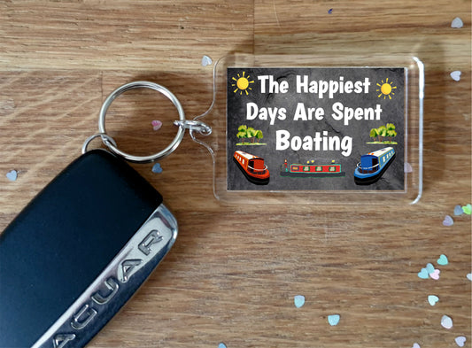 Boat Keyring Gift -  The Happiest Days Are Spent Boating - Fun Cute Novelty Birthday Present