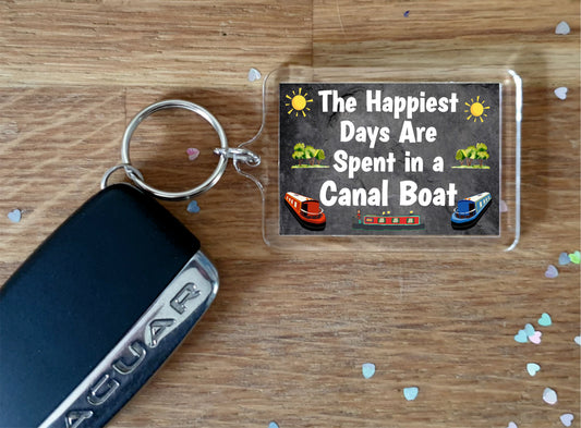 Canal Boat Keyring Gift -  The Happiest Days Are Spent In A Canal Boat - Fun Cute Novelty Birthday Present