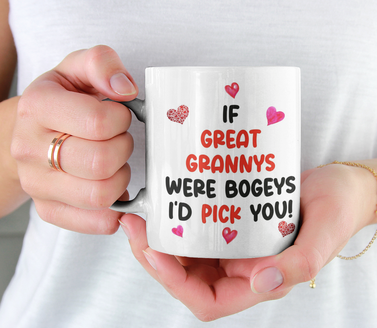 Great Granny Mug Gift - If Great Grannys Were Bogeys I'd We'd Pick You - Nice Funny Cheeky Novelty Cup Present