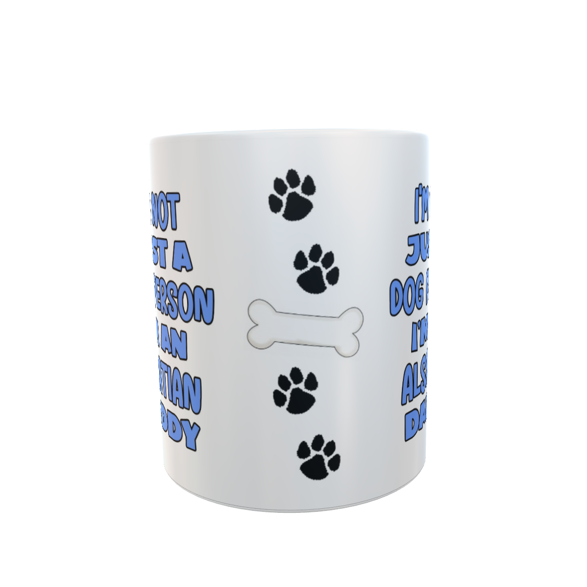 Alsatian Mug Gift - I'm Not Just A Dog Person I'm A Daddy - Nice Funny Cute Novelty Pet Owner Cup Present