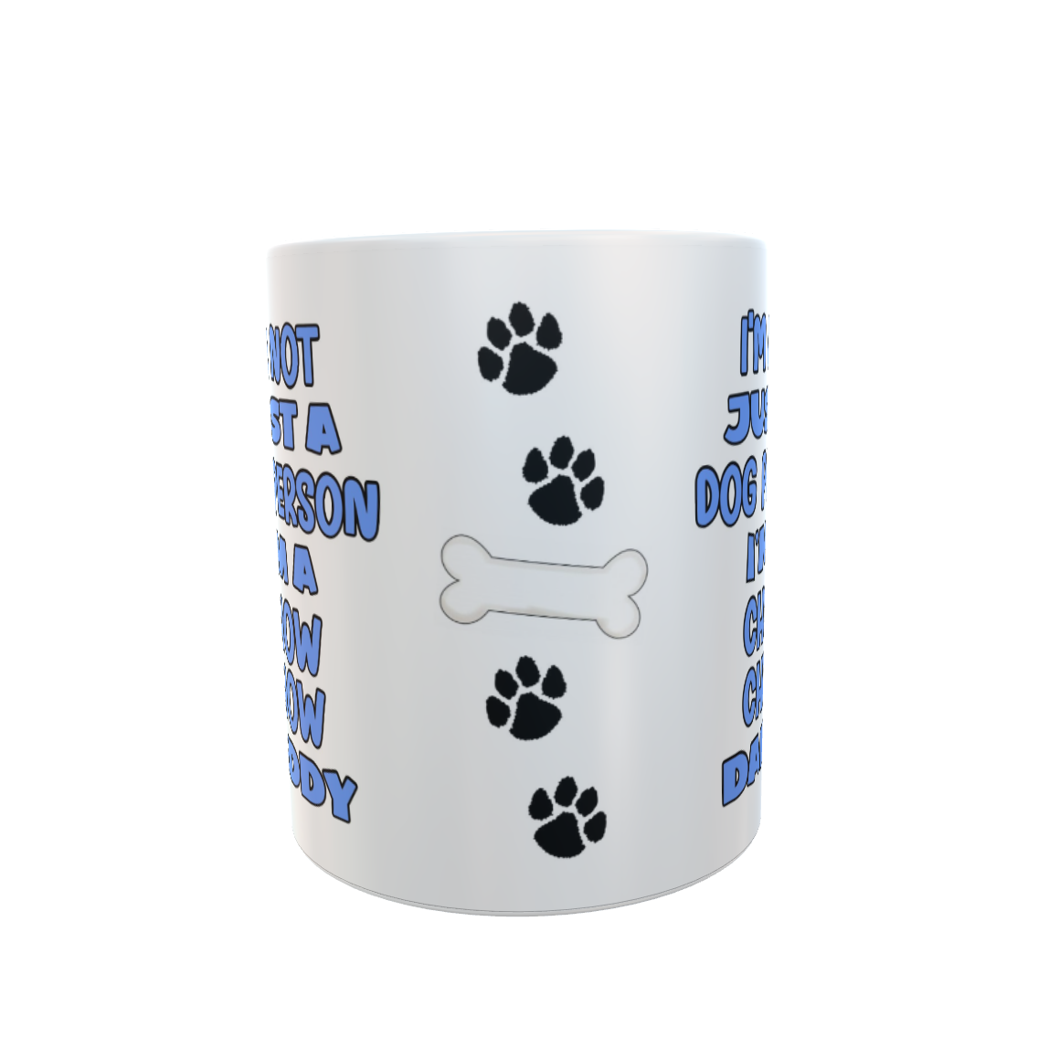 Chow Chow Mug Gift - I'm Not Just A Dog Person I'm A Daddy - Nice Funny Cute Novelty Pet Owner Cup Present