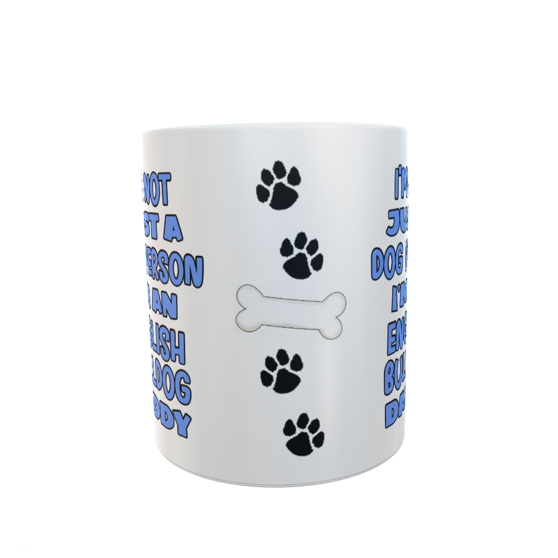 English Bulldog Mug Gift - I'm Not Just A Dog Person I'm A Daddy - Nice Funny Cute Novelty Pet Owner Cup Present