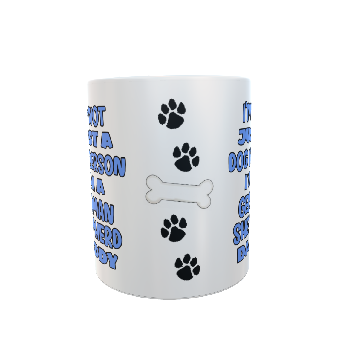 German Shepherd Mug Gift - I'm Not Just A Dog Person I'm A Daddy - Nice Funny Cute Novelty Pet Owner Cup Present
