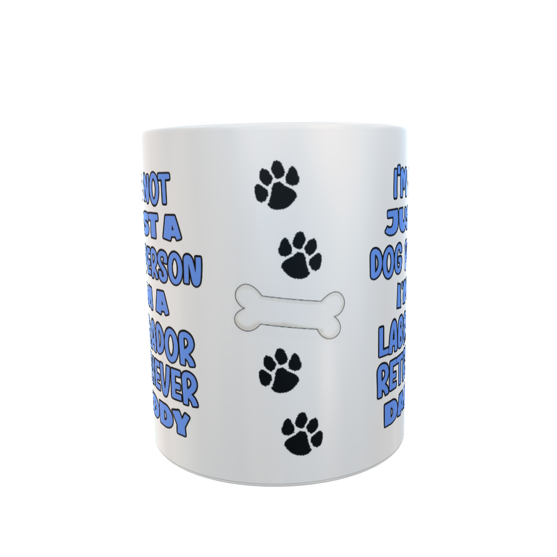 Labrador Retriever Mug Gift - I'm Not Just A Dog Person I'm A Daddy - Nice Funny Cute Novelty Pet Owner Cup Present