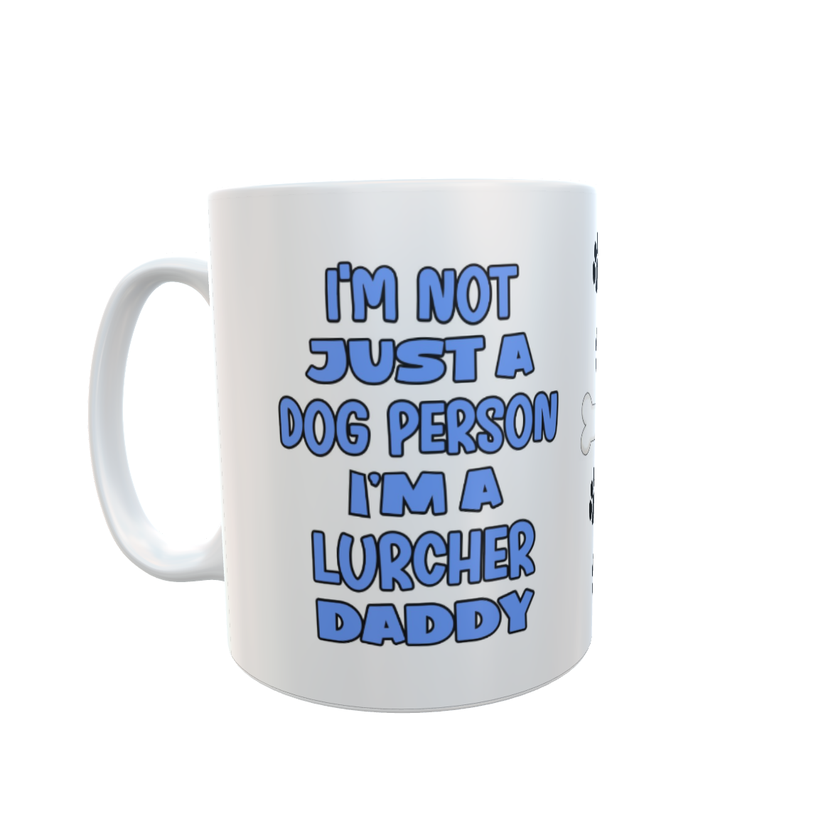 Lurcher Mug Gift - I'm Not Just A Dog Person I'm A Daddy - Nice Funny Cute Novelty Pet Owner Cup Present