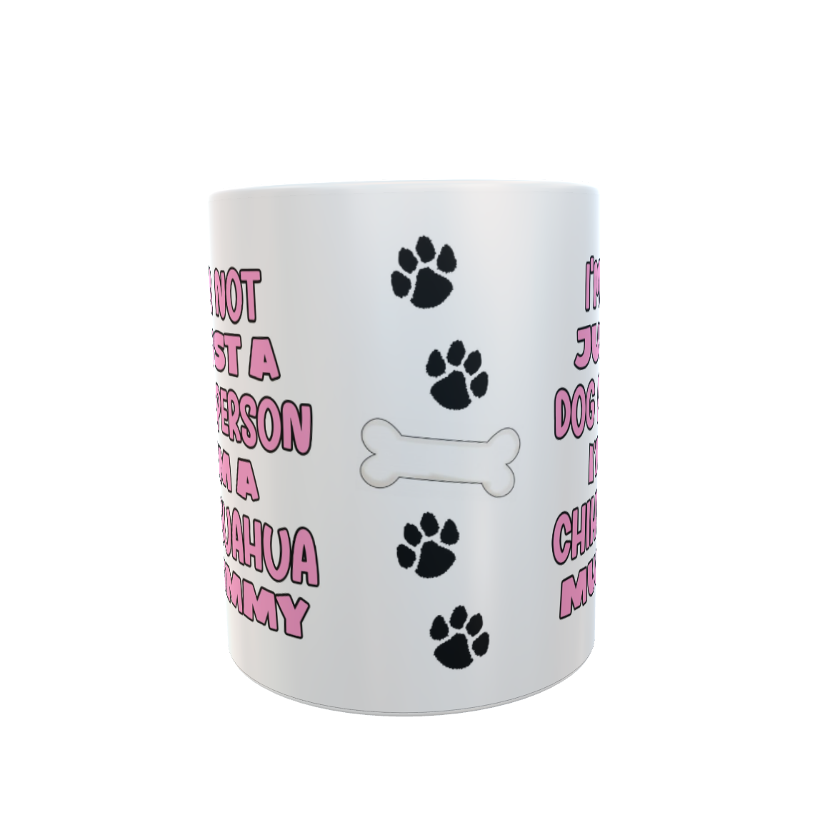 Chihuahua Mug Gift - I'm Not Just A Dog Person I'm A Mummy - Nice Funny Cute Novelty Pet Owner Cup Present