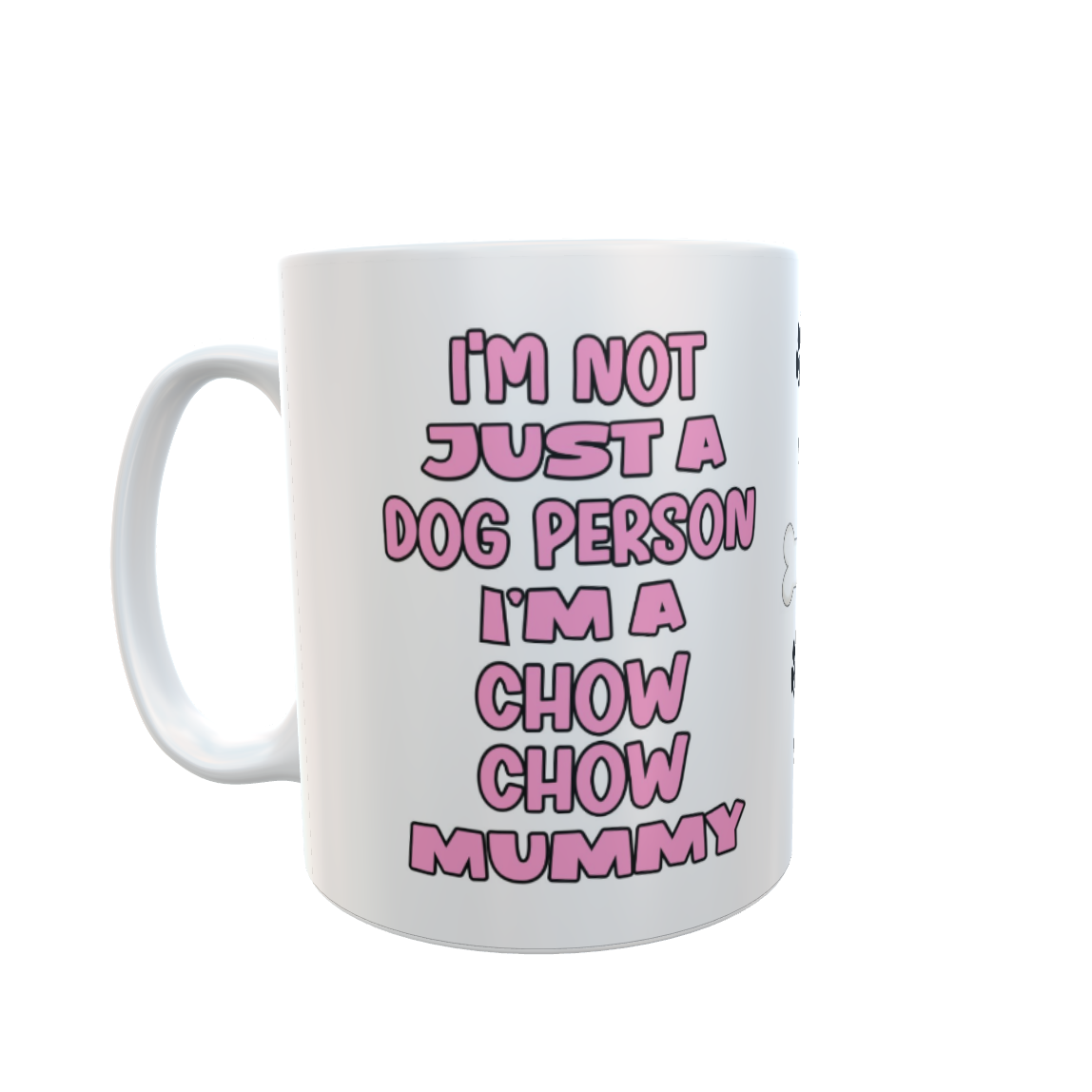 Chow Chow Mug Gift - I'm Not Just A Dog Person I'm A Mummy - Nice Funny Cute Novelty Pet Owner Cup Present