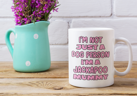Jackapoo Mug Gift - I'm Not Just A Dog Person I'm A Mummy - Nice Funny Cute Novelty Pet Owner Cup Present
