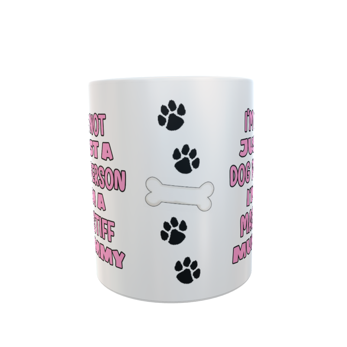 Mastiff Mug Gift - I'm Not Just A Dog Person I'm A Mummy - Nice Funny Cute Novelty Pet Owner Cup Present