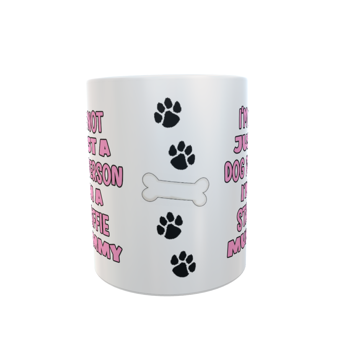 Staffie Mug Gift - I'm Not Just A Dog Person I'm A Mummy - Nice Funny Cute Novelty Pet Owner Cup Present