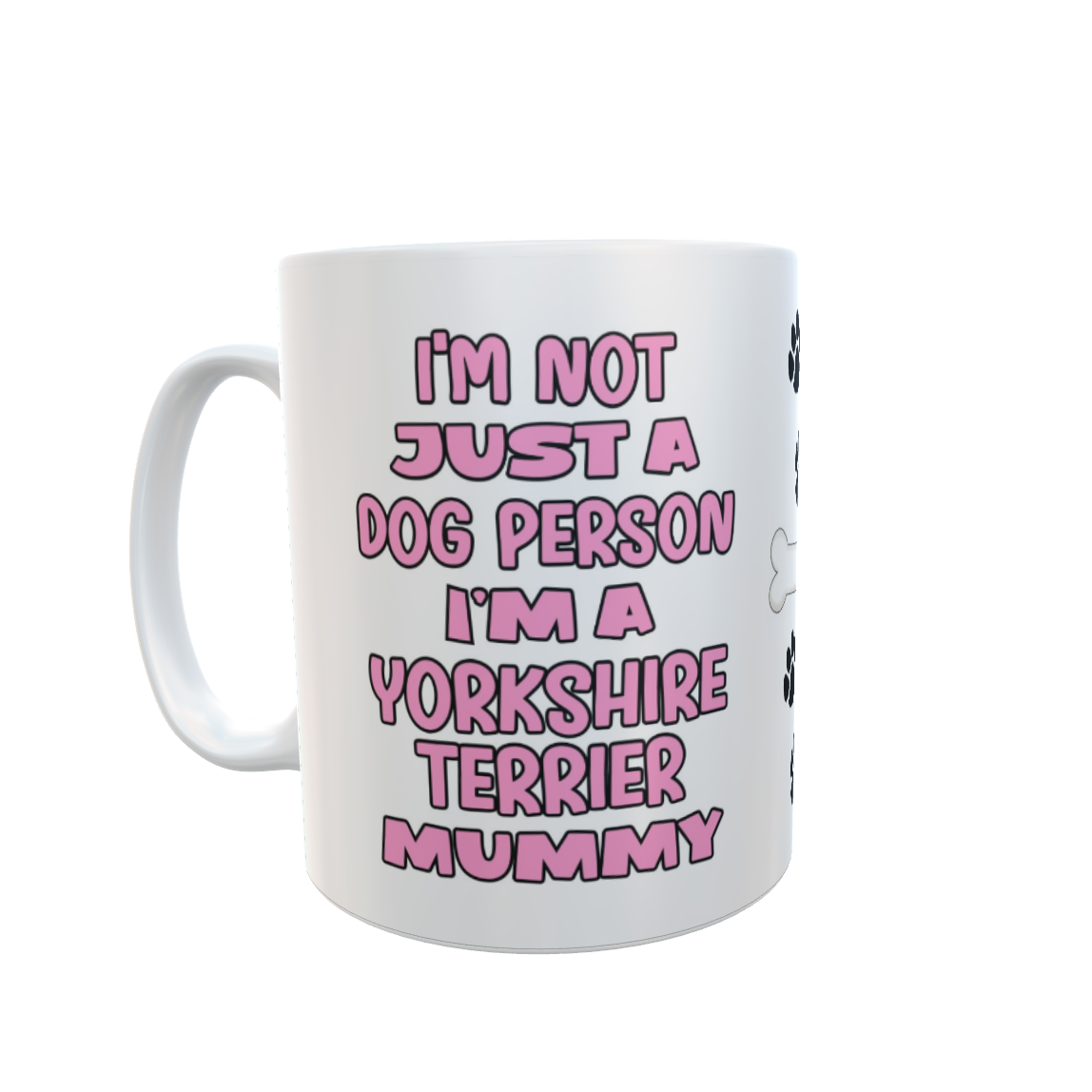 Yorkshire Terrier Mug Gift - I'm Not Just A Dog Person I'm A Mummy - Nice Funny Cute Novelty Pet Owner Cup Present