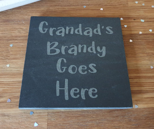 Grandad Brandy Coaster - Grandad's Brandy Goes Here – Nice Novelty Cute Engraved Slate Mug Cup Coaster Present Sadnick Gifts