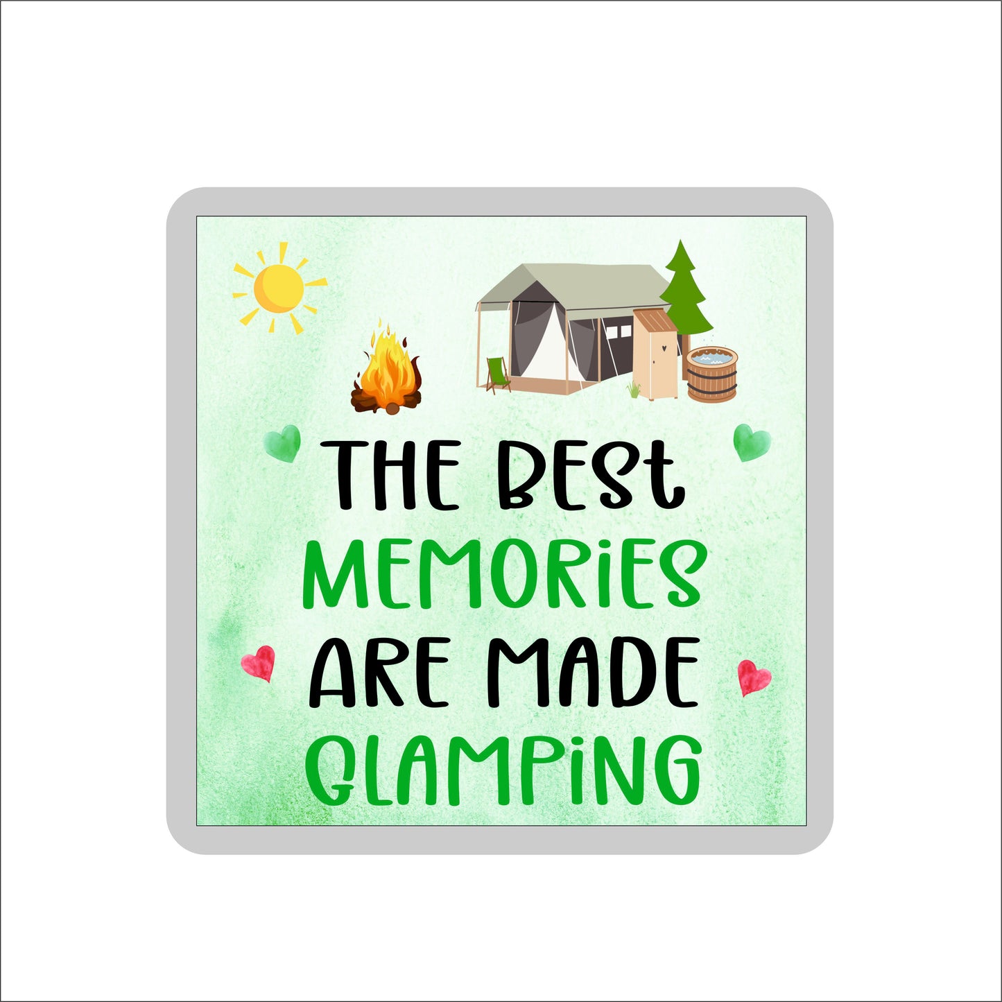 Glamping Coaster - The Best Memories Are Made Glamping - Novelty Birthday Gift