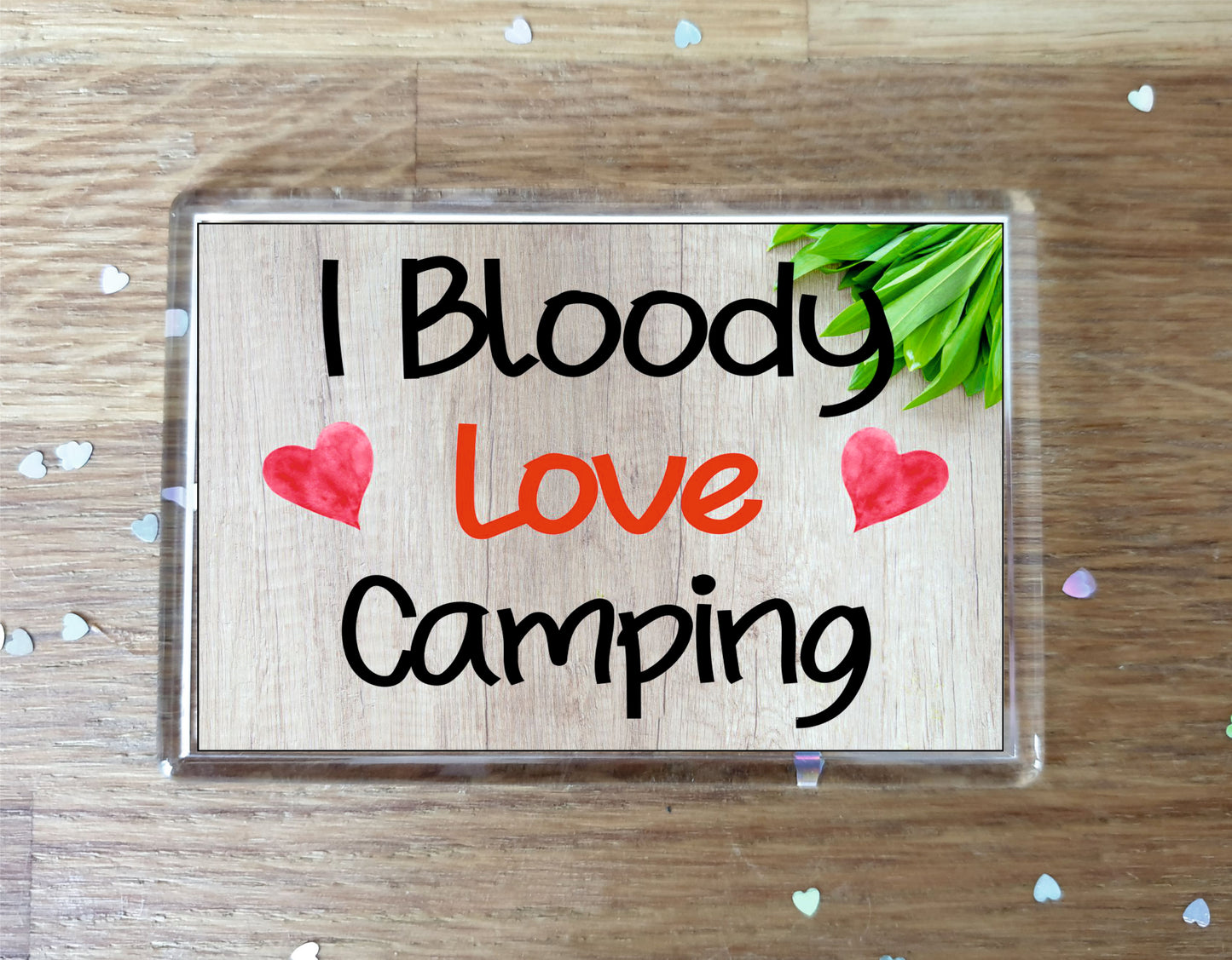 Camping Fridge Magnet Gift - I Bloody Love Camping - Funny Cute Birthday Novelty Present
