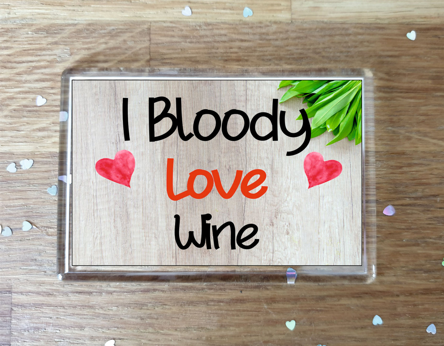 Wine Fridge Magnet Gift - I Bloody Love Wine - Funny Cute Birthday Novelty Present