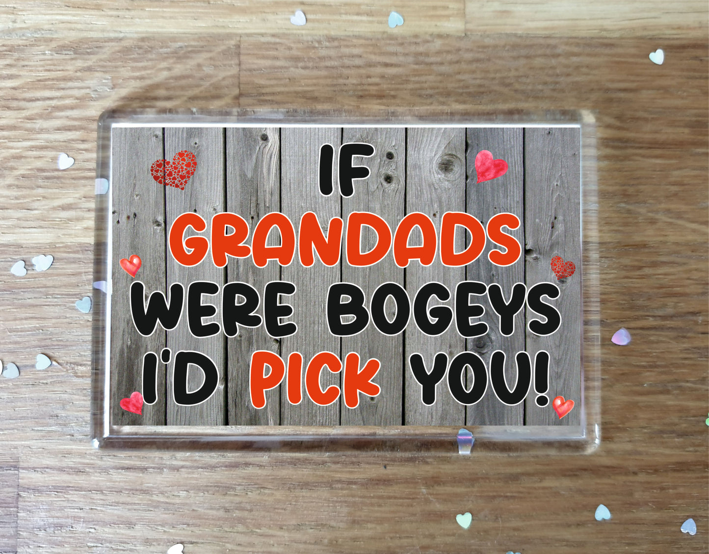 Grandad Fridge Magnet Gift - If Grandads Were Bogeys I'd We'd Pick You - Funny Rude Cheeky Birthday Novelty Present Sadnick Gifts