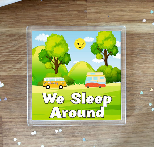 Campervan Coaster Gift - We Sleep Around - Cute Cheeky Fun Novelty Birthday Present