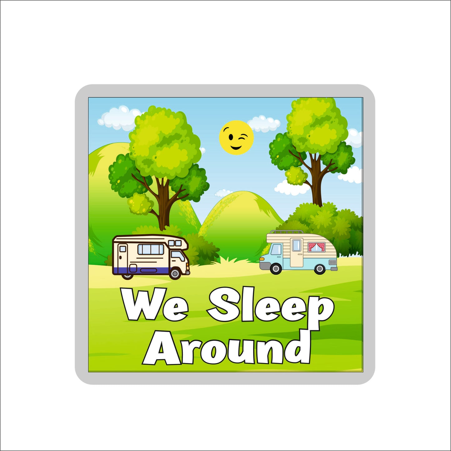 Motorhome Coaster Gift - We Sleep Around - Cute Cheeky Fun Novelty Birthday Present