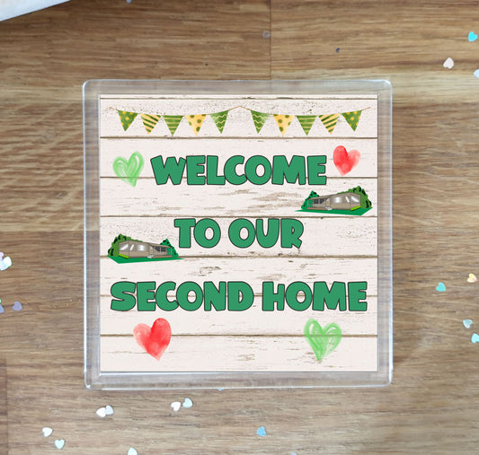 Mobile Home Coaster Gift - Welcome To Our Second Home - Nice Fun Cute Novelty Present