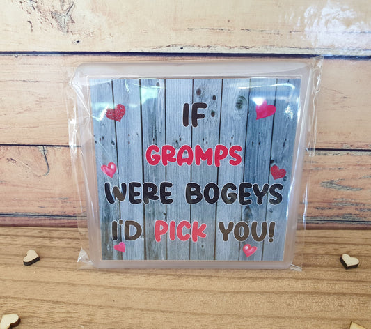 Gramps Coaster - If Gramps Were Bogeys I'd We'd Pick You - Cute Fun Novelty Present
