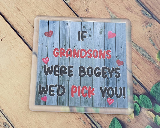 Grandson Coaster Gift - If Grandsons Were Bogeys I'd We'd Pick You - Fun Novelty Cute Present