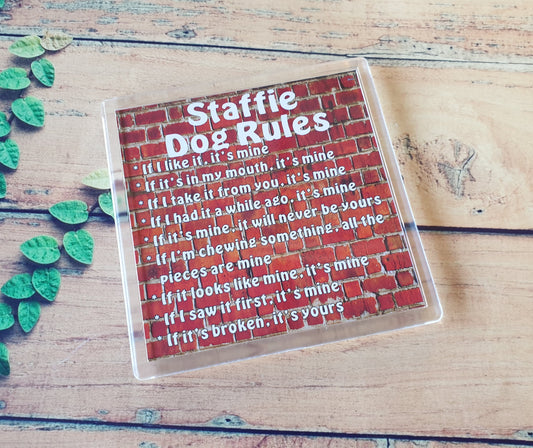 Staffie Coaster Gift - Dog Rules If I Like It It's Mine - Novelty Fun Cute Pet Owner Mug Cup Birthday Christmas Present