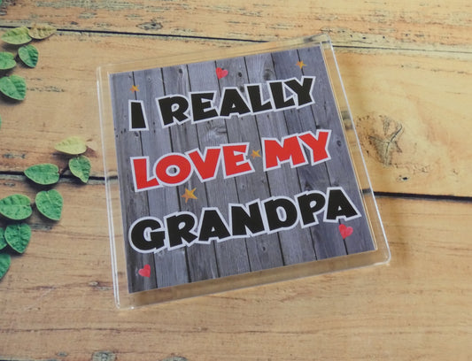 Grandpa Coaster Gift - I Really Love My Grandpa - Nice Cute Novelty Fun Birthday Christmas Present