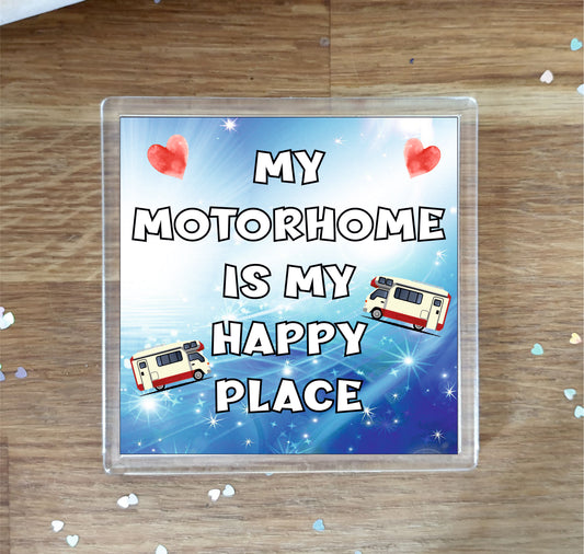 Motorhome Coaster - My Motorhome Is My Happy Place - Fun Novelty Birthday Gift