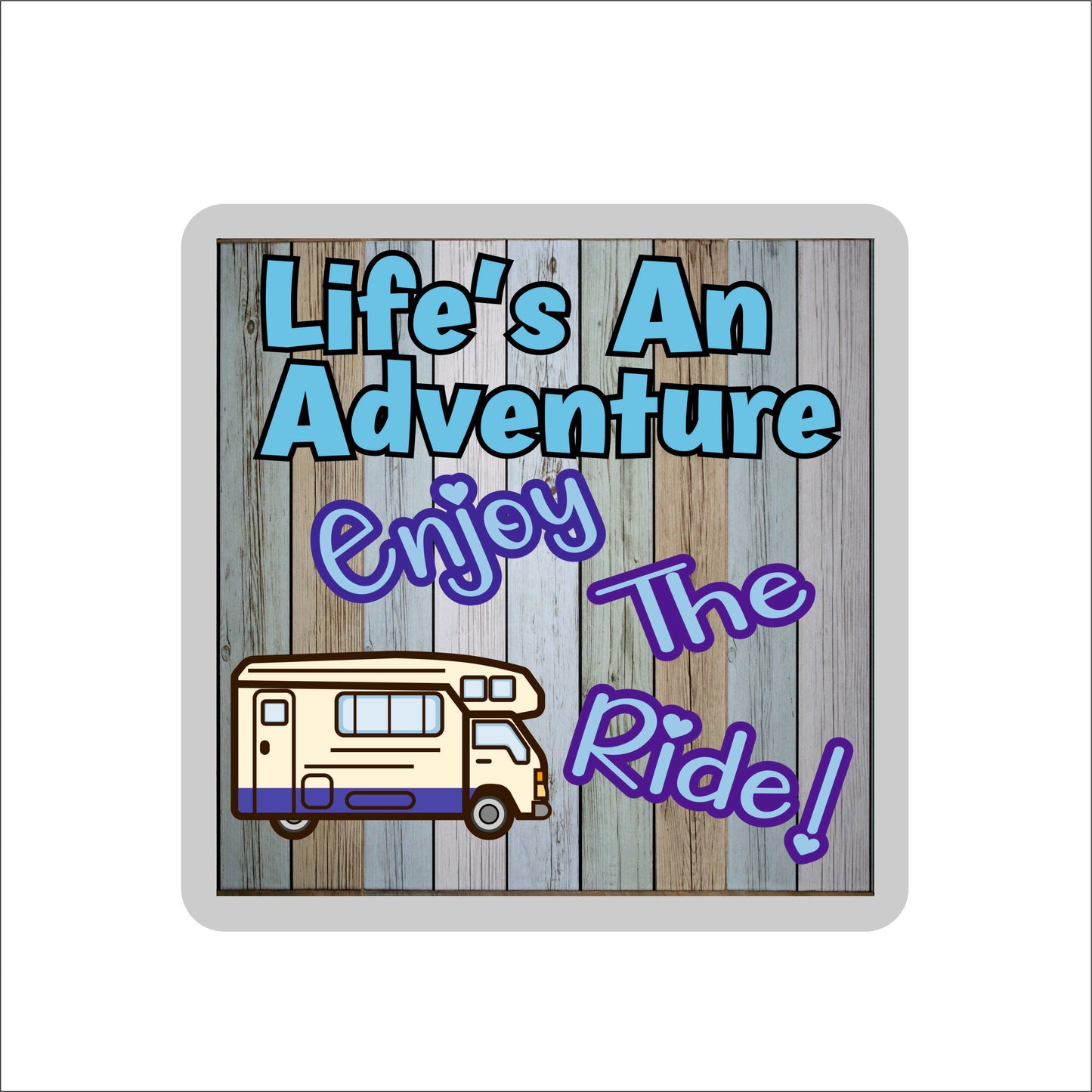 Motorhome Coaster Gift - Life's An Adventure Enjoy The Ride - Fun Novelty Birthday Present