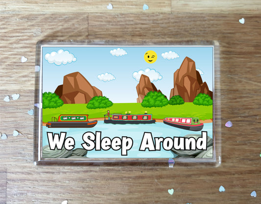 Fun Canal Boat Fridge Magnet - We Sleep Around - Cheeky Birthday Gift - Novelty Present