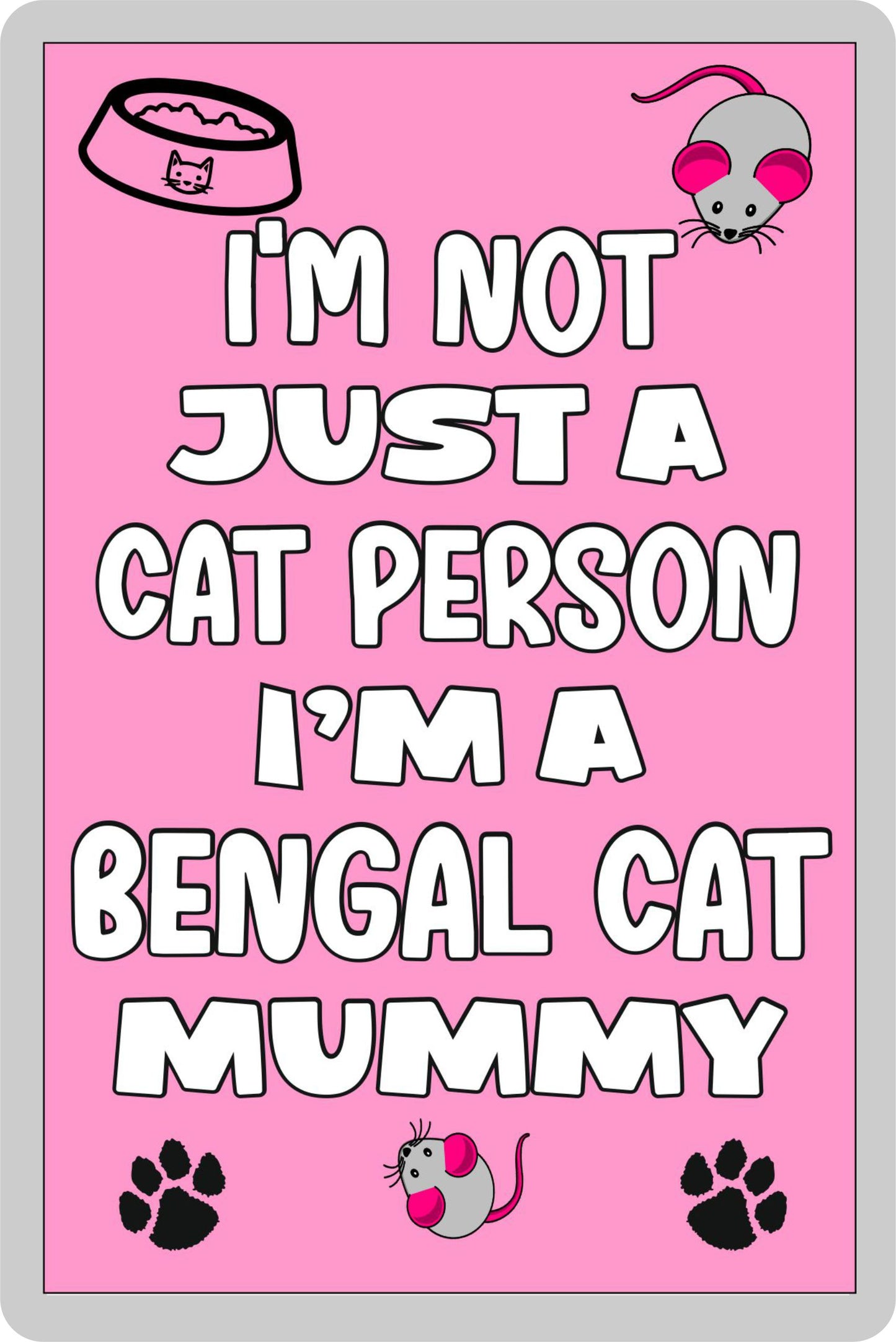 Bengal Cat Fridge Magnet Gift - I'm Not Just A Cat Person I'm A Bengal Cat Mummy - Nice Cute Fun Novelty Present.